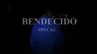 02 CELOGAN - BENDECIDO #PECA2 (VÍDEO)