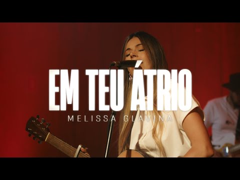 Em Teu Atrio - Melissa glavina