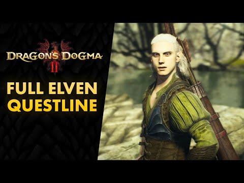 Dragon's Dogma 2 - Elves Questline Walkthrough (Trial of Archery & Gift of the Bow)
