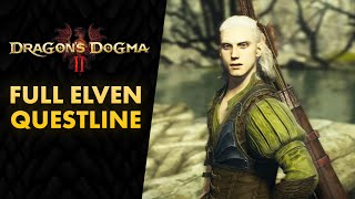 Dragon's Dogma 2 - Elves Questline Walkthrough (Trial of Archery & Gift of the Bow)