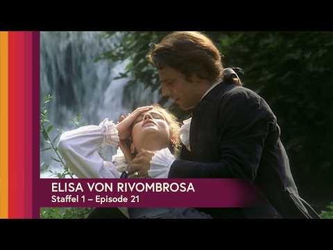 ⚜️ Elisa von Rivombrosa, Staffel 1 - Folge 21 |  👑 Zwischen Adel, Intrigen und Leidenschaft ❤️
