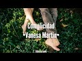 Complicidad//Vanesa Martín •LETRA•