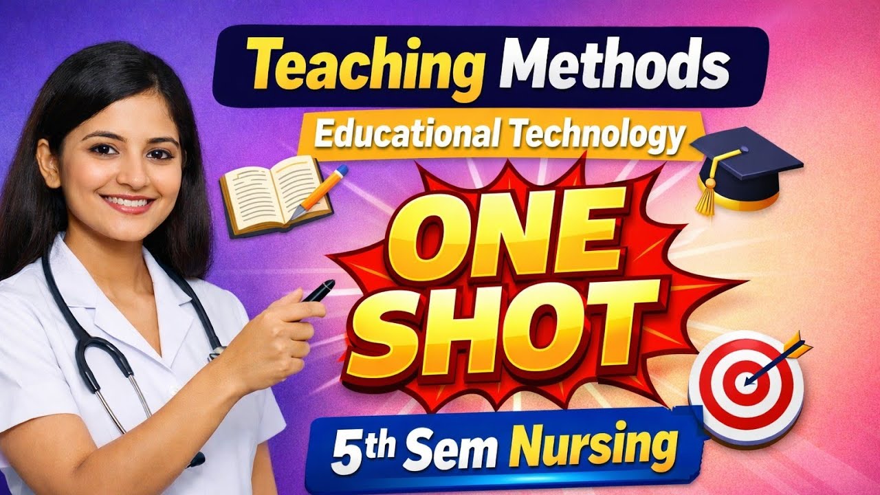 Teaching Methods in One Shot 💥| Educational Technology | B.Sc Nursing 5 Semester ✨| Quick Revision  