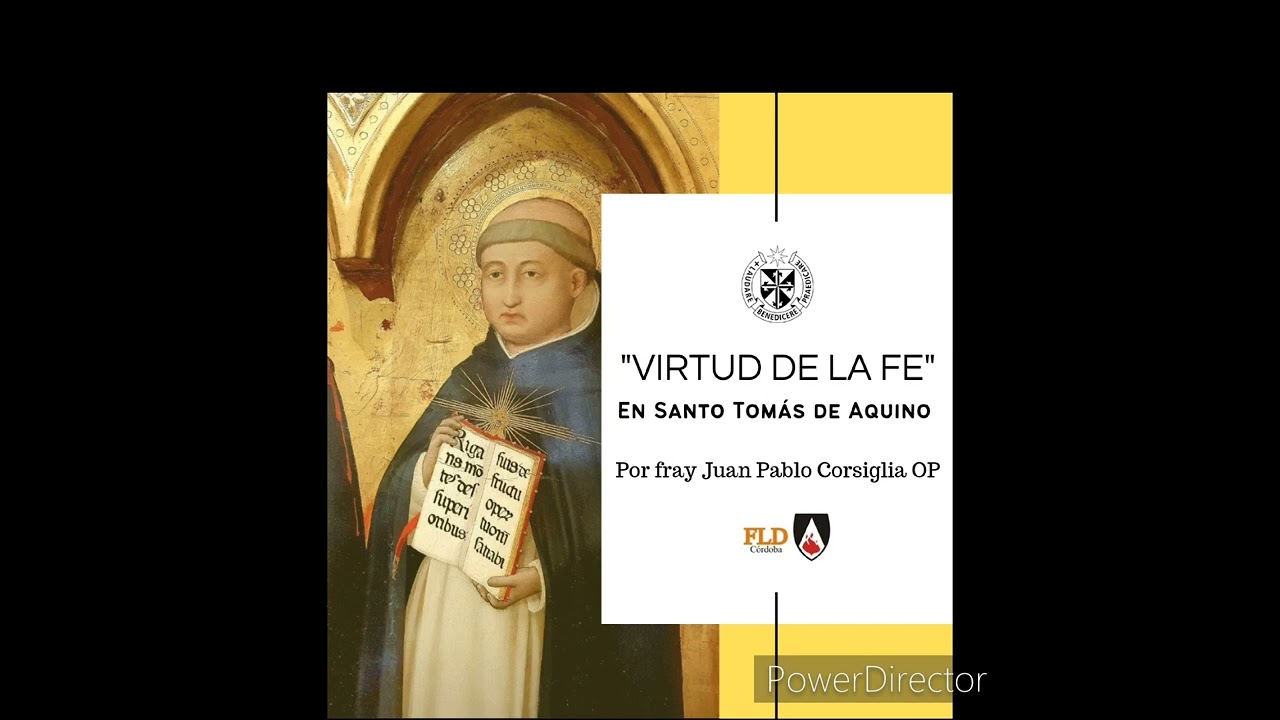 Virtud de la Fe en Santo Tomás de Aquino por Fray Juan Pablo Corsiglia OP