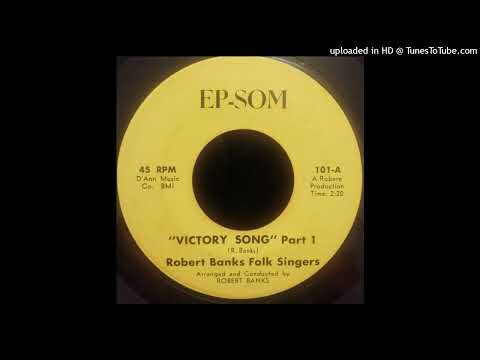 Unknown Gospel Soul 45 Robert Banks – Victory Song Part 1