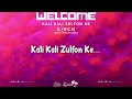 Kali Kali Zulfon Ke Lyrics