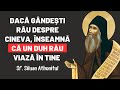 If You Think Badly Of Someone It Means That An Evil Spirit Lives Within You St Silouan The At