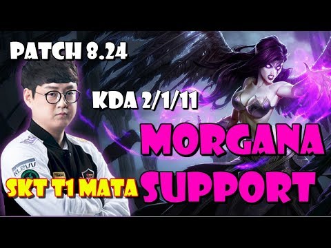 [ SKT T1 Mata ] - Morgana Support - Patch 8.24 KR Ranked - KDA 2/1/11