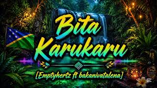 Download lagu Bita Karukaru [Emptyhertz x bakanivatalena]_2026 mp3