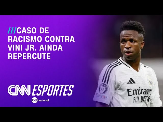 Caso de racismo contra Vini Jr. ainda repercute em todo o mundo | CNN PRIME TIME