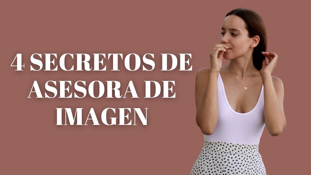 4 SECRETOS DE MODA DE UNA ASESORA DE IMAGEN / Asesoría de imagen personal
