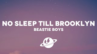 Beastie Boys - No Sleep Till Brooklyn (Lyrics)