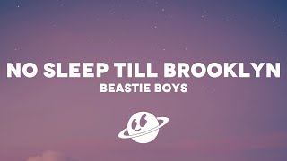 Beastie Boys - No Sleep Till Brooklyn (Lyrics)