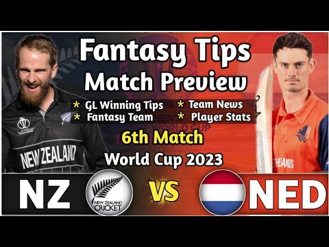 New Zealand vs Netherlands 6th Match Dream11 Team, NZ vs NED Dream11 Prediction, ICC World Cup 2023
