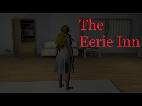 AN AWFUL PLACE TO SPEND THE NIGHT | The Eerie Inn (Full Playthrough)