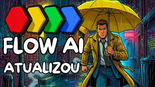 🔥Google Flow AI ATUALIZADO! Ficou ABSURDAMENTE BOM para Gerar Vídeos (Teste Completo)