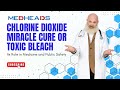 Chlorine Dioxide Is It Safe Medical Uses Dangers Miracle Cure Myth Debunked MedHeads