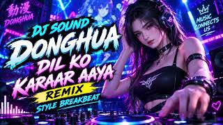 Download lagu DJ SOUND DONGHUA - DIL KO KARAAR AAYA REMIX STYLE BREAKBEAT VIRAL TIKTOK 2026 | FULL BASS mp3 Download lagu DJ SOUND DONGHUA - DIL KO KARAAR AAYA REMIX STYLE BREAKBEAT VIRAL TIKTOK 2026 | FULL BASS mp3