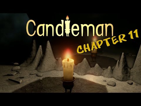 Candleman: The Complete Journey - Chapter 11 Walkthrough (PC) (No Commentary)