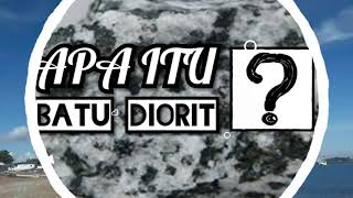 Download lagu APA ITU BATU DIORIT? mp3