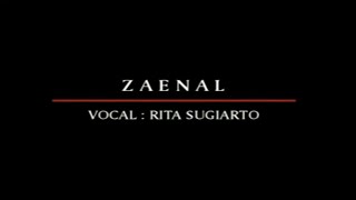 Download lagu Rita Sugiarto - Zaenal (Original VCD Karaoke)  mp3
