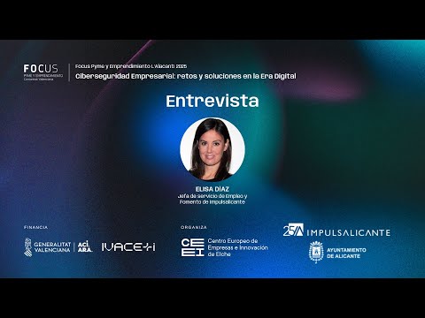Entrevista a Elisa D�az | Focus Pyme L'Alacant� 2025
