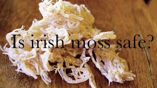 irish moss safety and health concerns