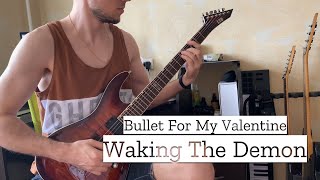 Video thumbnail for Bullet For My Valentine - Waking The Demon (Alexander Krylovsky cover) | ESP LTD MH350NT by Alexander Krylovsky