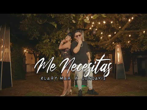 KLARY MAR feat LENDAVIS - ME NECESITAS-2025