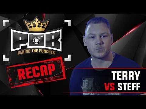 Terry Recap vs Steff - Behind The Punches POB LIVE 7 Februari