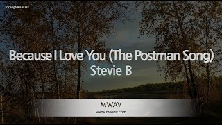Stevie B-Because I Love You (The Postman Song) (Karaoke Version)