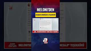 Meloni'den Başkan Erdoğan'a "TEBRİK MESAJI" Teşekkürü #shorts