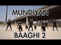 Mundiyan - Baaghi 2 | DJ Goddess Remix (Dance Video) | Choreography | MihranTV