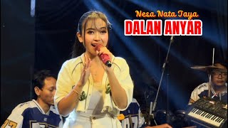 Download lagu DALAN ANYAR - NESA NATA JAYA FT PUTRA ABISHEVA | OBROG ONLINE mp3