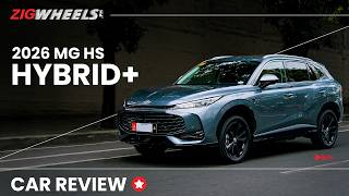 2026 MG HS Hybrid+ Review | Zigwheels.Ph