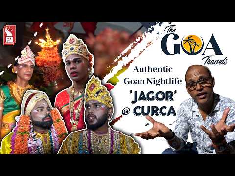 Authentic Goan Nightlife 'Jagor' @ Curca | The Goa Travels | 280526