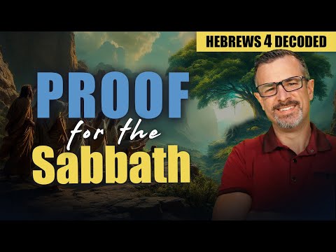 Decoding Hebrews 4 - Proof That We Should Keep The Sabbath - Jim Staley