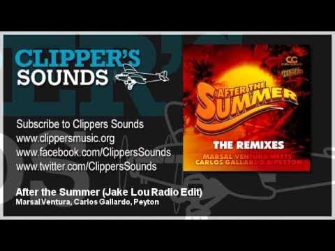 Marsal Ventura meets Carlos Gallardo & Peyton - After The Summer (Jake Lou Edit) - Official Audio