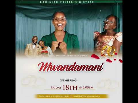 Mwandamani Trailer || The Dominion Voices Ministers