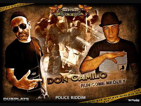 DON CAMILO - RUN COME - HOLDTIGHT SHAOLIN SOUND DUBPLATE - POLICE RIDDIM (2013)
