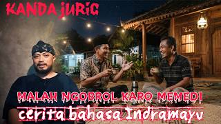 Download lagu malah ngobrol karo memedi | cerita bahasa Indramayu mp3 Download lagu malah ngobrol karo memedi | cerita bahasa Indramayu mp3