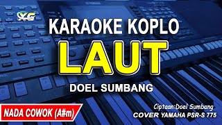 Download lagu LAUT KARAOKE NADA PRIA (DOEL SUMBANG) mp3