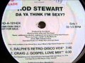 Rod Stewart   Do Ya Think I'm S e x y  Ralphi Rosario Retro Disco