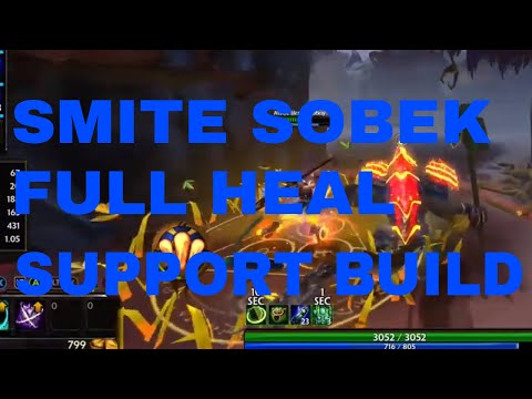 SMITE SOBEK FULL HEAL: PLAYING SMITE SOBEK SUPPORT FULL HEAL BUILD