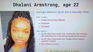 GAINESVILLE, FLORIDA DHALANI ARMSTRONG 22 GUNNED DOWN IN HOME INVASION!!!