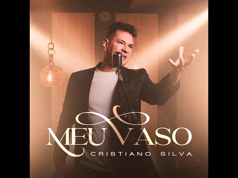 CRISTYANO – Meu Vaso - Clipe Oficial