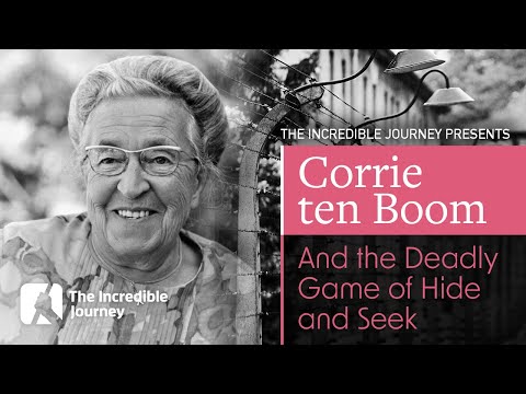 Corrie ten Boom and the Deadly Game of Hide and Seek