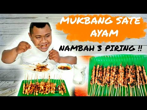MUKBANG SATE AYAM BUMBU KECAP PEDAS || SAMPAI NAMBAH 3 PIRING ASMR INDONESIA