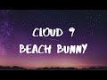 Beach Bunny- Cloud 9 Lyrics