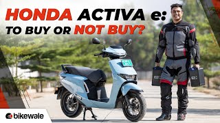 Honda Activa e Review | DIFFICULT to Recommend? | BikeWale